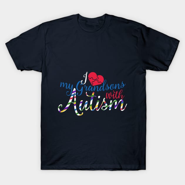 Autism Awareness Shirts 2018 Grandson Autism Tshir T-Shirt by nhatvv